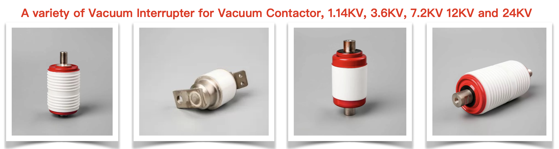 vacuum interrutper for vacuum contactor